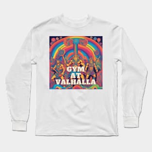 Gym at Valhalla Long Sleeve T-Shirt